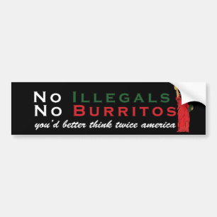 No Illegals No Burritos移民ユーモア バンパーステッカー