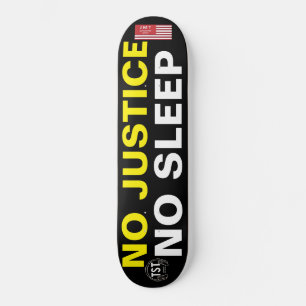 NO JUSTICE NO SLEEP JMT USAスケートボード スケートボード