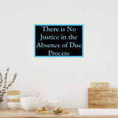 No Justice Without Due Process ポスター (キッチン)