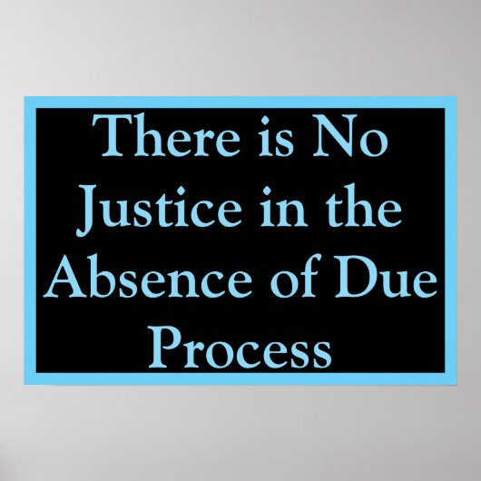 No Justice Without Due Process ポスター (正面)