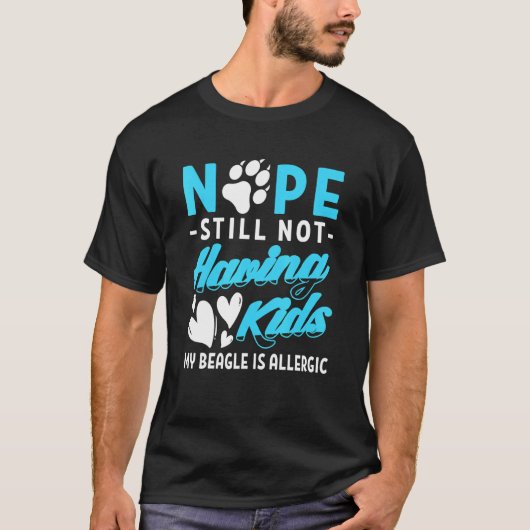 No Kids I My Beagle Tシャツ (正面)