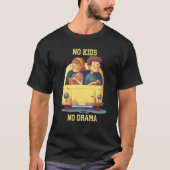 No Kids No Drama Childree Tシャツ (正面)