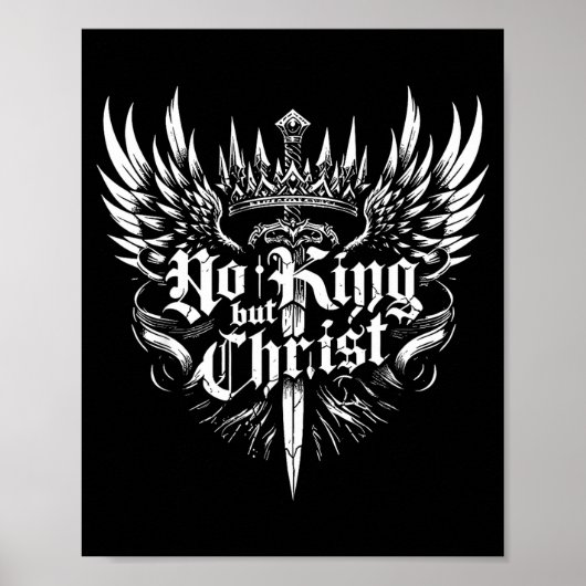 No King But Christ Christian Faith Jesus Religious ポスター (正面)