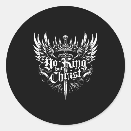 No King But Christ Christian Faith Jesus Religious ラウンドシール (正面)