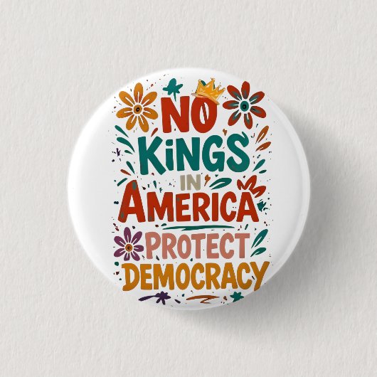 No King In America American Democracy  缶バッジ (正面)