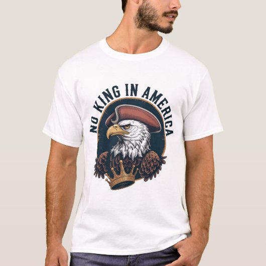 No King In America Colonial Eagle Founding Fathers Tシャツ (正面)