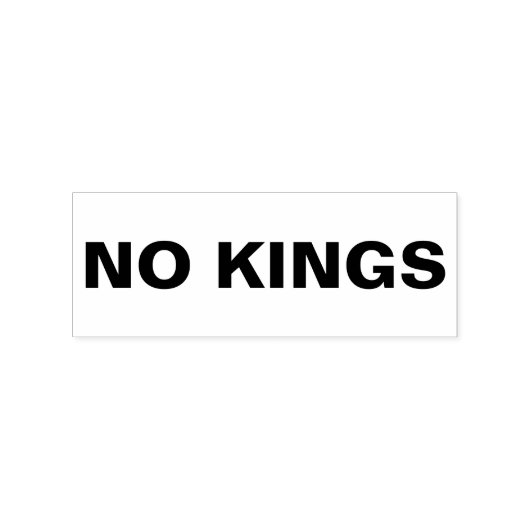 No Kings bold protest ラバースタンプ (インプリント)