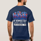 No Kings Day Letter to Trump Repetition Shirt Tシャツ (裏面)