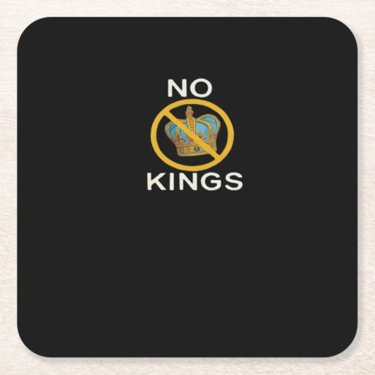 No Kings  Funny Design スクエアペーパーコースター (正面)