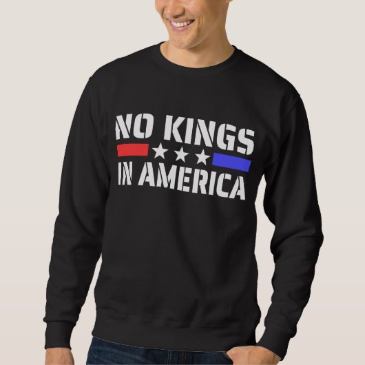 No Kings In America -アンチ君主制 スウェットシャツ (正面)