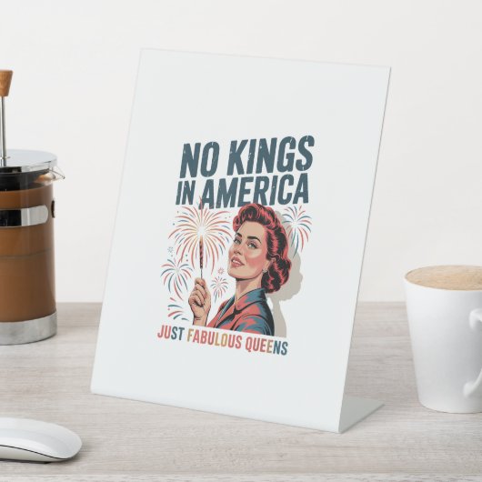 No Kings In America Fabulous Queens Pride 2025 Des 台座サイン (インサイチュ)