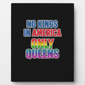 No Kings In America Only Queens Funny Queer Gay Pr フォトプラーク