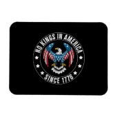 No Kings in America Since 1776 マグネット (横)