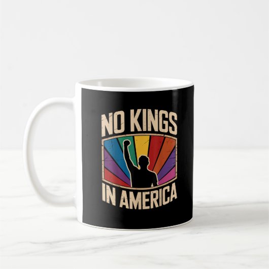 No Kings In America Since 1776 Creative Design コーヒーマグカップ (左)