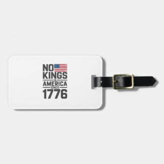 No Kings In America Since 1776 Creative Design ラゲッジタグ