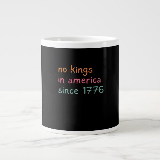 No Kings In America Since 1776 Freedom Anti Crown ジャンボコーヒーマグカップ (正面)