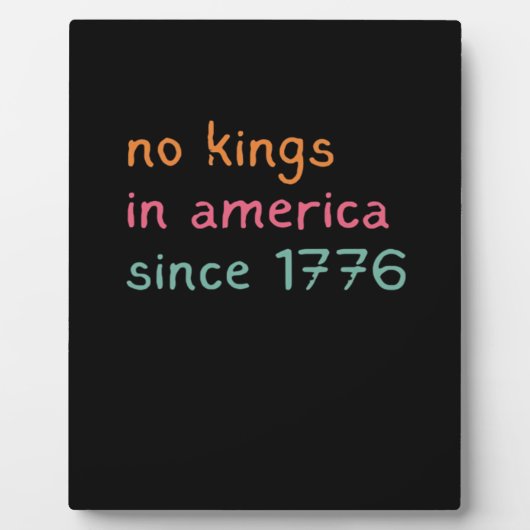No Kings In America Since 1776 Freedom Anti Crown フォトプラーク (正面)
