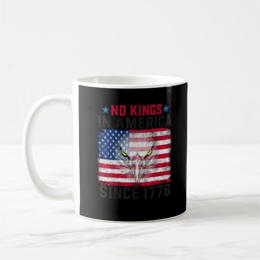 No Kings In America Since 1776 Freedom Creative De コーヒーマグカップ (左)