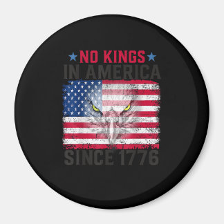 No Kings In America Since 1776 Freedom Creative De マグネット