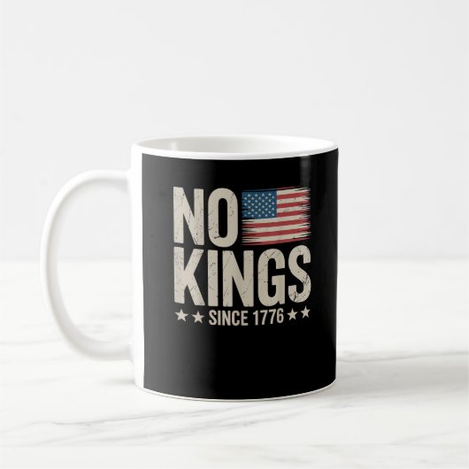 No Kings In America Since 1776 Freedom Spirit Look コーヒーマグカップ (左)