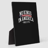 No Kings In America Since 1776 Freedom Spirit Look フォトプラーク (側面)