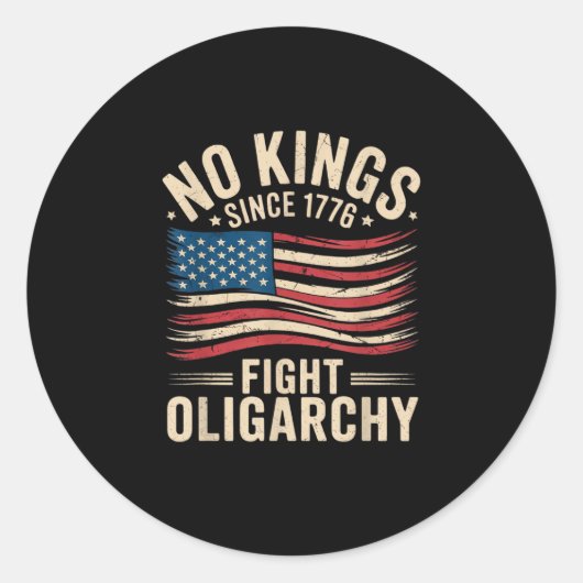 No Kings In America Since 1776  Oligarchy Patrioti ラウンドシール (正面)
