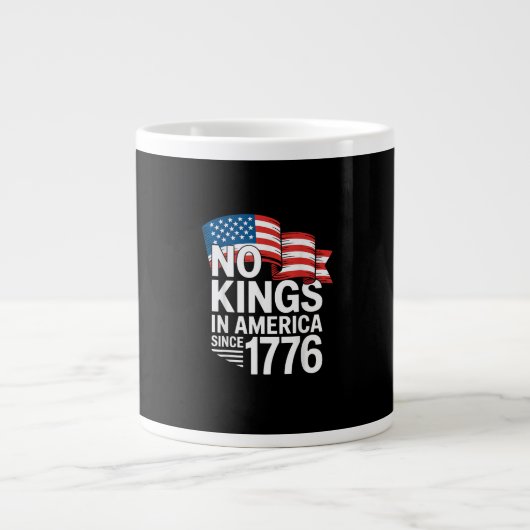 No Kings In America Since 1776 Protest Creative St ジャンボコーヒーマグカップ (正面)