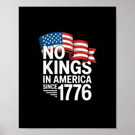 No Kings In America Since 1776 Protest Creative St ポスター (正面)