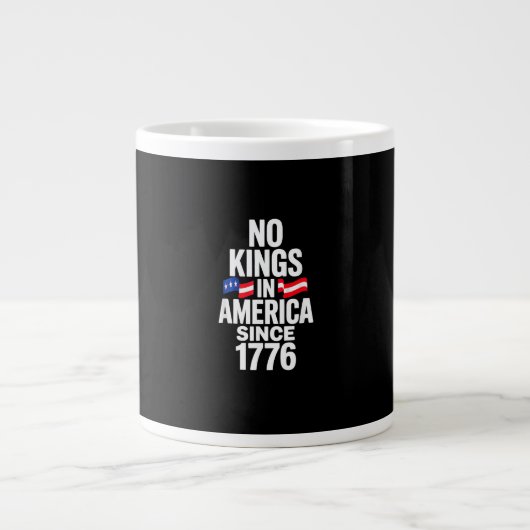 No Kings In America Since 1776 Simple Classic ジャンボコーヒーマグカップ (正面)