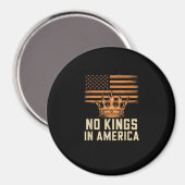 No Kings In America United States Independence Cre マグネット (正面/裏面)