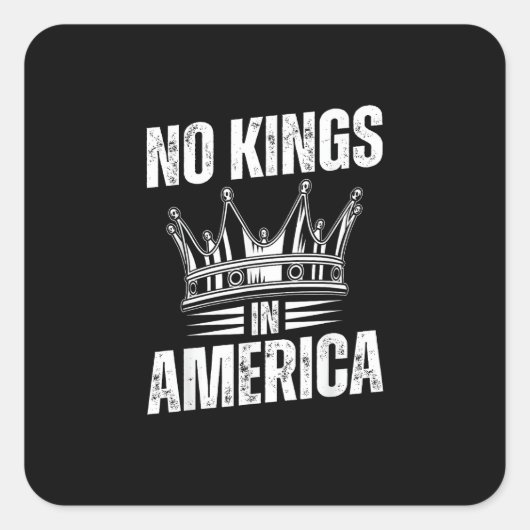 No Kings In America United States Independence Vin スクエアシール (正面)