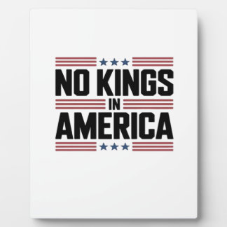 No Kings In America USA Creative Style フォトプラーク