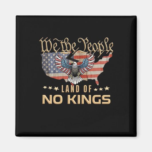 No Kings In America We The People Creative Style マグネット (正面)