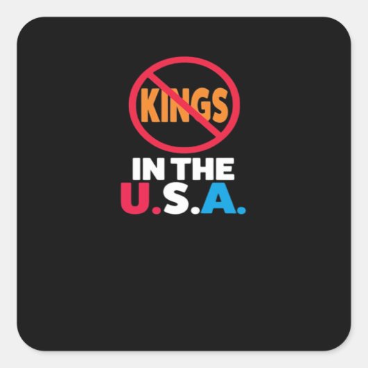 No Kings In The USA スクエアシール (正面)