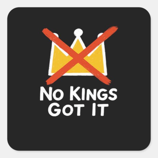 No Kings It - 人民に反抗する反暴政 1 スクエアシール (正面)