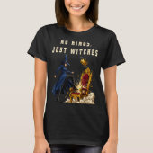 No Kings Just Witches Funny Witchcore Halloween Ar Tシャツ (正面)