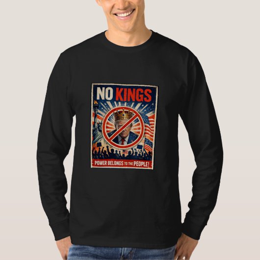 No Kings! Long Sleeve T-Shirt Tシャツ (正面)