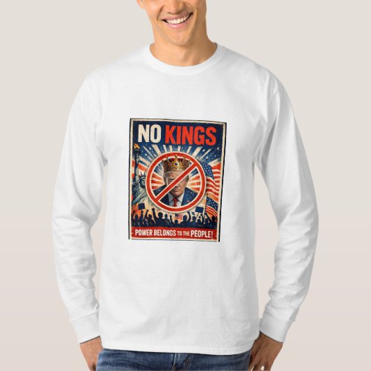 No Kings! Long Sleeve T-Shirt Tシャツ (正面)