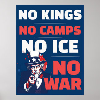 No Kings No ICE No Camps No War Poster  ポスター