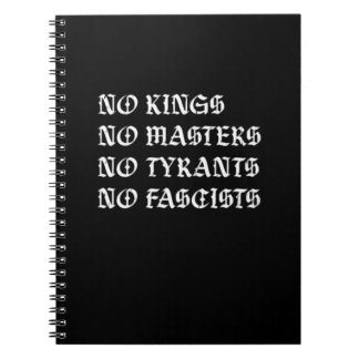 No Kings No Masters No Tyrants No Fascists Style ノートブック