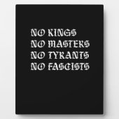 No Kings No Masters No Tyrants No Fascists Style フォトプラーク (正面)