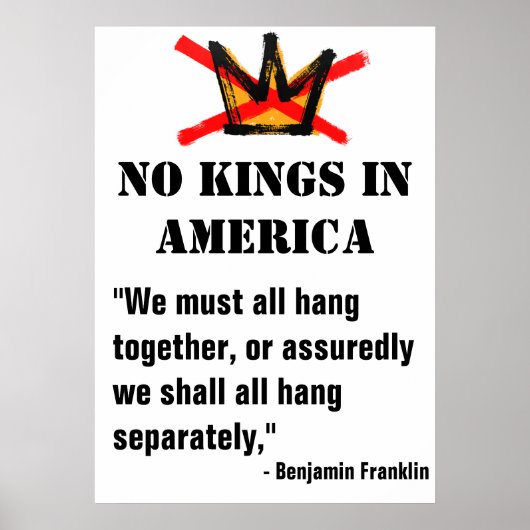 No Kings Protest poster - Ben Franklin Quote ポスター (正面)