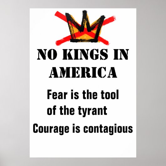 No Kings Protest poster - Courage is contagious ポスター (正面)
