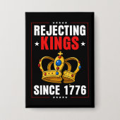 No Kings Since 1776 缶バッジ (正面)