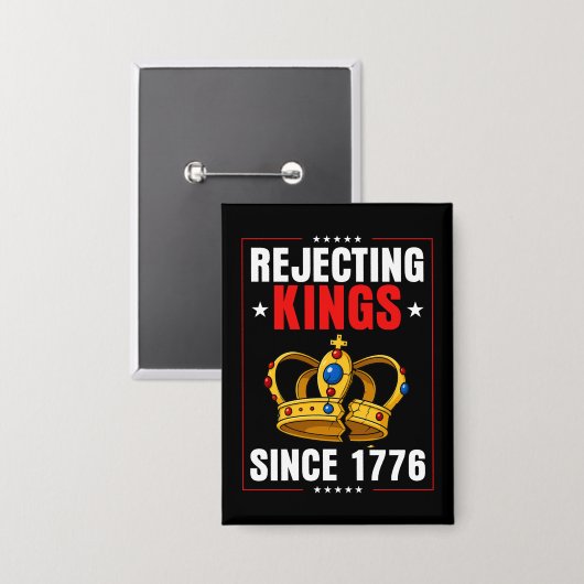 No Kings Since 1776 缶バッジ (正面/裏面)