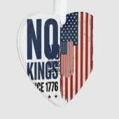 No Kings Since 1776 Patriotic Flag Shirt Design_1 オーナメント (正面)