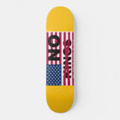 "NO kings" Skateboard スケートボード (正面)