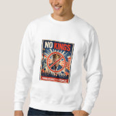 No Kings! Sweatshirt スウェットシャツ (正面)