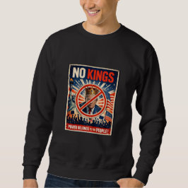 No Kings! Sweatshirt スウェットシャツ