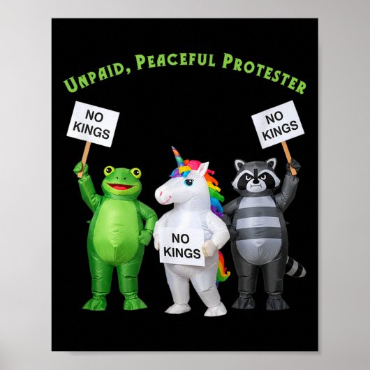 No Kings Unpaid Peaceful Protester Frog And Unicor ポスター (正面)